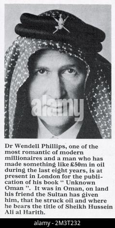 Wendell Phillips (1921 - 1975), archéologue américain et magnat de l'huile, qui a dirigé certaines des premières expéditions archéologiques dans les régions qui font partie du Yémen et de l'Oman d'aujourd'hui. Fouiller principalement en 1950s, Phillips a découvert des objets de l'ancien royaume de Saba&#702;. Il était célèbre aux États-Unis pour son style affectueux et ses histoires aventureuses, menant à son surnom, « le Lawrence d'Arabie de l'Amérique ». Après sa carrière archéologique, Phillips a acquis des concessions pétrolières en Oman, au Venezuela, en Corée du Sud, en Indonésie et dans d'autres pays, ce qui lui a fait l'individua le plus grand Banque D'Images