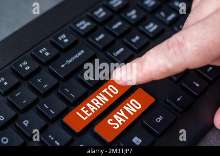 Écriture affichage du texte apprendre à dire non Approche d'affaires n'hésitez pas à dire que vous ne voulez pas faire quelque chose ou que vous voulez faire quelque chose Banque D'Images