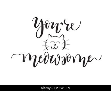 Vous êtes une phrase géniale. Message d'encouragement sur le thème du chat à un ami Illustration de Vecteur