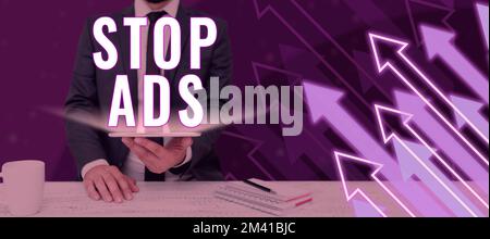 Affichage conceptuel Stop Ads. Programme de vitrine d'affaires qui supprimera différents types de publicité du Web Banque D'Images