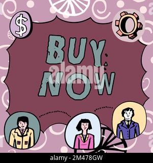 Affichage conceptuel Acheter maintenant. Photo conceptuelle demandant à quelqu'un d'acheter votre produit fournir une bonne remise Banque D'Images