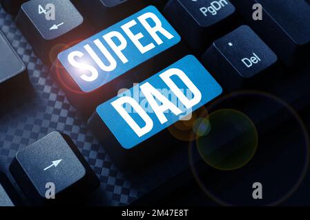 Affiche manuscrite Super Dad. Photo conceptuelle enfants idole et super héros une inspiration à regarder sur Banque D'Images