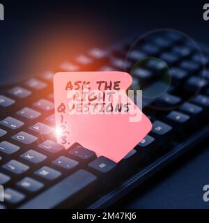 Affiche poser les bonnes questions. Concept signification cherchez un soutien de consultation de conseils professionnels Banque D'Images