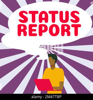 Affiche textuelle affichant le rapport d'état. Mot écrit sur la mise à jour Résumé des situations à partir d'une période de temps Banque D'Images