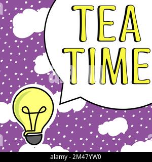 Affiche manuscrite temps de thé. Aperçu des affaires le temps dans l'après-midi où certaines personnes mangent un petit repas Banque D'Images
