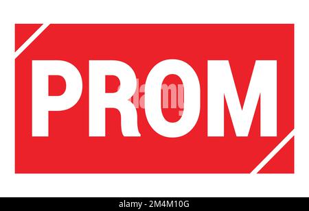 Texte PROM inscrit sur le signe rouge du rectangle. Banque D'Images
