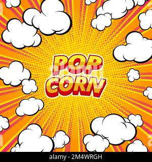 Étiquette pop-corn, concept d'affiche en style pop-art pour l'impression et la conception d'illustrations .Vector. Illustration de Vecteur