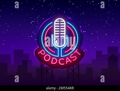 Podcast modèle de conception de vecteur de signe Neon. Podcast néon logo, lumière bannière design élément coloré moderne design tendance, nuit lumineuse publicité, soupir Illustration de Vecteur