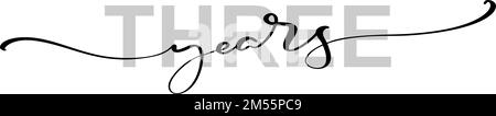 3 trois ans calligraphie lettrage texte anniversaire logo signe symbole design. Pour carte de vœux, garantie Illustration de Vecteur