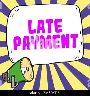 Écriture affichant le texte retard de paiement. Paiement conceptuel avec photo effectué au prêteur après la date d'échéance Banque D'Images