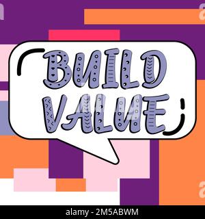 Écriture affichant la valeur de construction du texte. Présentation de l'entreprise suffisamment efficace pour générer des bénéfices après coûts Banque D'Images