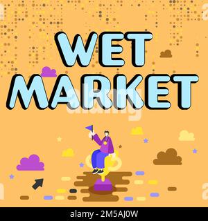 Texte d'écriture Wet Market. Mot pour le marché de la vente de produits frais de viande de poisson et d'autres denrées périssables Banque D'Images