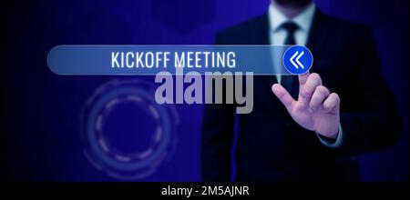 Écriture affichage de texte Kickoff Meeting. Vitrine des affaires discussion spéciale sur les légalités impliquées dans le projet Banque D'Images