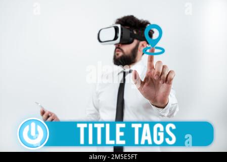 Affiche affichant les étiquettes de titre. Concept signification l'élément HTML qui spécifie le titre d'une page Web Banque D'Images