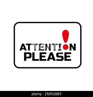 attention, veuillez signer sur fond blanc Illustration de Vecteur