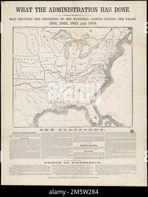 Ce que l'administration a fait : carte montrant les progrès des armées nationales au cours des années 1861, 1862, 1863 et 1864. Comprend un texte décrivant les points de différence entre les plateformes républicaine et démocrate , États-Unis Banque D'Images