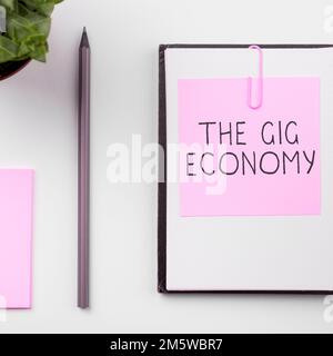 Légende conceptuelle The Gig Economy. Concept d'affaires marché des contrats à court terme travail indépendant temporaire Banque D'Images