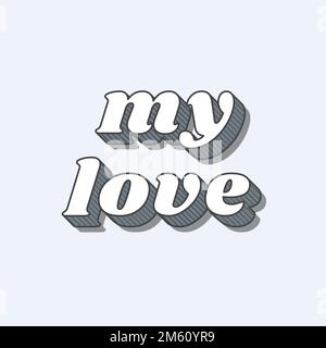 Funky style gras mon amour typographie illustration vectorielle Illustration de Vecteur