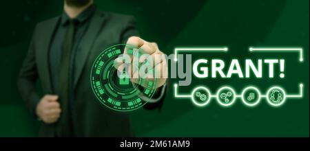 Octroi d'affichage conceptuel. Les entreprises présentent de l'argent donné par une organisation ou un gouvernement à des fins de bourse d'études Banque D'Images