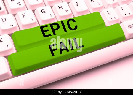 Texte indiquant l'échec de l'inspiration Epic. L'approche des affaires est une erreur spectaculairement embarrassante situation humiliante Banque D'Images