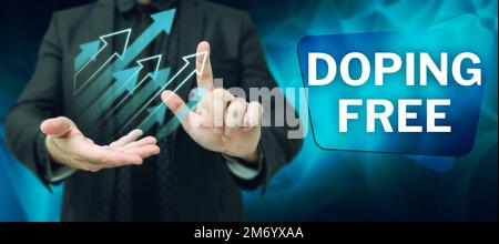 Légende du texte présentant dopage gratuit. Photo conceptuelle prouvé n'utilisant aucune substance pour améliorer illégalement athlétique Banque D'Images