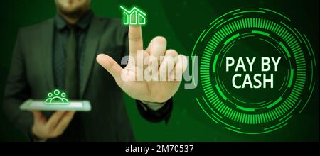 Écriture affichant le texte payer en espèces. Présentation de l'entreprise client payant avec des billets de pièces d'argent achats au détail Banque D'Images