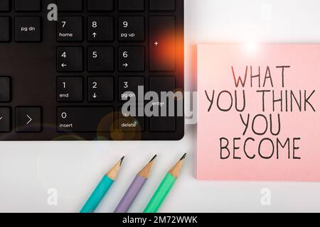 Affichage conceptuel ce que vous pensez devenir. L'approche d'affaires être réussi et positif dans la vie exigent de bonnes pensées Banque D'Images
