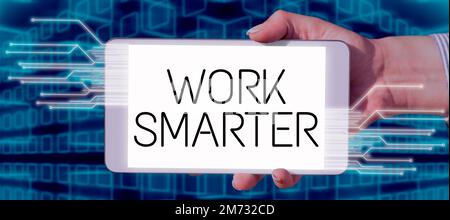 Affiche affichant Work Smarter. Mot pour l'efficacité être intelligent dans votre travail faire des stratégies réussies Banque D'Images