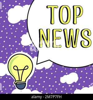 Signe écrit à la main Top News. Informations de concept Internet reçues et diffusées sur un événement Banque D'Images