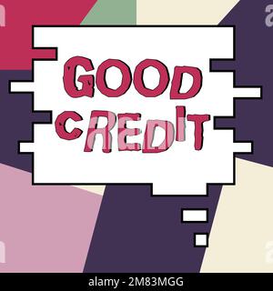 Écriture affichant du texte Good Credit. Mot pour l'emprunteur a un pointage de crédit relativement élevé et un risque de crédit sûr Banque D'Images