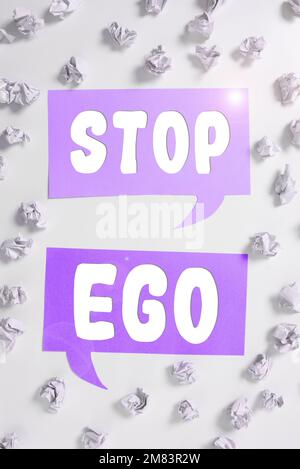 Panneau d'inscription à la main Stop Ego. Mot pour contrôler votre obsession d'une décision, d'un événement ou de tout Banque D'Images