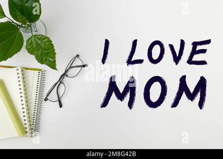 Légende conceptuelle J'aime maman, parole pour de bons sentiments au sujet de ma mère affection amour bonheur Banque D'Images