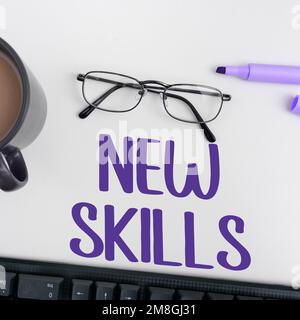 Affichage conceptuel nouvelles compétences. Photo conceptuelle aptitudes acquises récemment compétences en connaissances Banque D'Images