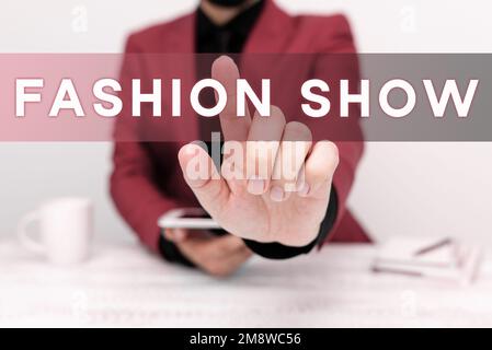 Légende du texte présentant Fashion Show. Salon d'affaires exposition qui implique des styles de vêtements et d'apparence Banque D'Images