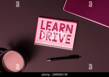 Légende du texte présentant Learn Drive. Idée d'affaires pour acquérir les connaissances ou les compétences dans la conduite d'un véhicule à moteur Banque D'Images