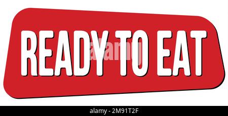 TEXTE PRÊT-À-MANGER inscrit sur l'enseigne rouge en forme de trapèze. Banque D'Images