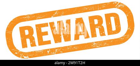 RÉCOMPENSE, texte écrit sur l'enseigne orange à cachet rectangle. Banque D'Images