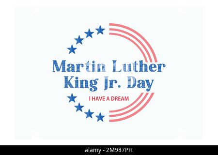 Martin luther King jr. jour. Avec le texte, j'ai un rêve. Drapeau américain. MLK bannière du jour du souvenir, illustration moderne vectorielle plate Illustration de Vecteur