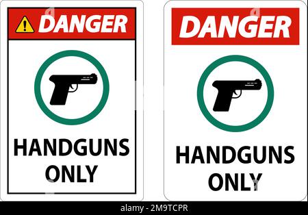 Danger armes à feu autorisées signer armes de poing uniquement Illustration de Vecteur