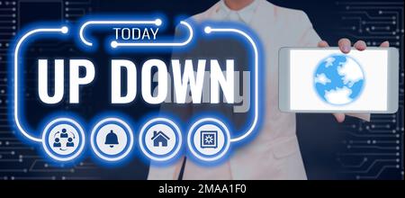 Écriture du texte affiché Haut vers le bas. Mot écrit sur pour regarder ou se sentir vers le haut-vers le bas ou pour se sentir absolument vissé Banque D'Images