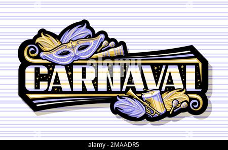 Bannière vectorielle pour Carnaval, étiquette horizontale sombre avec illustration du masque de carnaval de venise bleu, instruments de musique, confetti décoratifs et unique Illustration de Vecteur