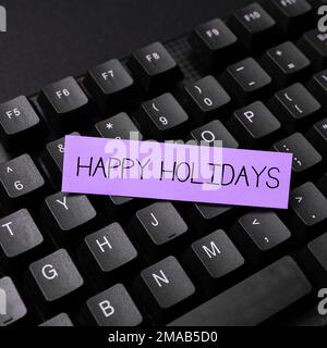 Texte montrant inspiration Happy Holidays. Mot de salutation utilisé pour reconnaître la célébration de nombreuses vacances Banque D'Images