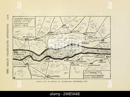 Carte détaillée de la bataille en Champagne, septembre 1915 d'après le livre The Story of the Great War; The complete history of events to date DIPLOMATIQUES AND STATE PAPERS de Reynolds, Francis Joseph, 1867-1937; Churchill, Allen Leon; Miller, Francis Trevelyan, 1877-1959; Wood, Leonard, 1860-1927; Knight, Austin Melvin, 1854-1927; Palmer, Frederick, 1873-1958; Simonds, Frank Herbert, 1878-; Ruhl, Arthur Brown, 1876- Volume VII publié en 1920 Banque D'Images