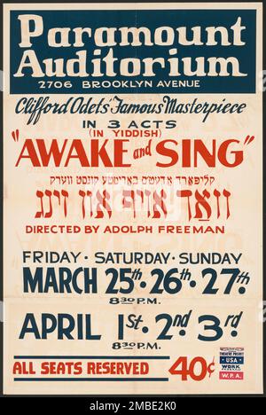 Ewake et Sing, [193-]. « Paramount Auditorium... Clifford Odets » célèbre chef-d'œuvre en 3 actes (en yiddish) - « Ewake and Sing » - [texte hébreu] - réalisé par Adolph Freeman... ». Le Federal Theatre Project, créé par les États-Unis Works Progress Administration, en 1935, a été conçu pour conserver et développer les compétences des travailleurs du théâtre, les réemployer sur les secours publics, et pour amener le théâtre à des milliers aux États-Unis qui n'avaient jamais vu auparavant des spectacles de théâtre en direct. Banque D'Images