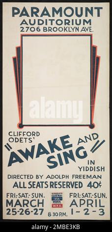 Ewake et Sing, [193-]. « Paramount Auditorium... Clifford Odets » « Ewake and Sing » à Yiddish - réalisé par Adolph Freeman... ». Le Federal Theatre Project, créé par les États-Unis Works Progress Administration, en 1935, a été conçu pour conserver et développer les compétences des travailleurs du théâtre, les réemployer sur les secours publics, et pour amener le théâtre à des milliers aux États-Unis qui n'avaient jamais vu auparavant des spectacles de théâtre en direct. Banque D'Images