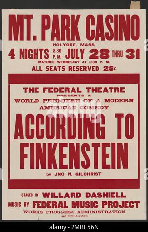 Selon Finkenstein 2, Holoke, ma, [193-]. T. Park Casino...première mondiale d'une comédie américaine moderne - selon Finkenstein - par JNO N. Gilchrist - mise en scène par Willard Dashiell - musique par Federal Music Project. Le Federal Theatre Project, créé par les États-Unis Works Progress Administration, en 1935, a été conçu pour conserver et développer les compétences des travailleurs du théâtre, les réemployer sur les secours publics, et pour amener le théâtre à des milliers aux États-Unis qui n'avaient jamais vu auparavant des spectacles de théâtre en direct. Banque D'Images