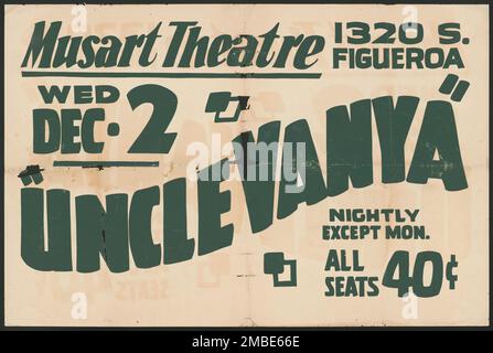 Oncle Vanya, Los Angeles, [193-]. 'musart Theatre - "Oncle Vanya" - tous les soirs sauf le lundi [jour] - tous les sièges 40 c[ents]'. PRODUCTION AMÉRICAINE d'une pièce par Anton Chekhov. Le Federal Theatre Project, créé par les États-Unis Works Progress Administration, en 1935, a été conçu pour conserver et développer les compétences des travailleurs du théâtre, les réemployer sur les secours publics, et pour amener le théâtre à des milliers aux États-Unis qui n'avaient jamais vu auparavant des spectacles de théâtre en direct. Banque D'Images