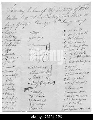 Farley Vale Estate Inventory, 1817. 'Inventaire de la propriété [y compris les esclaves] de Richd. Esq. Corbin Dans son domaine Farley Vale dans le comté de King George... Gowen, Mack, Zacchary, Gloster, John, Jack, Baccus, [Walt?], James, Andrew, Delphy, Elsy, Milly, [Sally?], Maria, Rachel, fuite, Sarah, Rose, [Farley?], [Quatre des enfants de Rachel: Illisible], Mary, James, Patty, [trois des enfants de Delphy] Adderson, Thornton, Pretty...7 mules, 29 moutons, 36 enclos, 4 yearlings, 6 oxen, 2 chariots de boeuf, 3 fourches de boeuf, 1 chaîne de boeuf, 6 barils de poisson, 6 houes de désherbage, 5 houes [illisibles], 1 mattock, 1 houe de râpe, 9 ensemble Banque D'Images