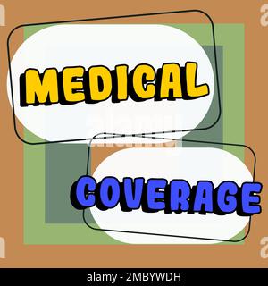 Légende conceptuelle couverture médicale. Approche commerciale inclusion dans le champ d'application d'une police d'assurance ou d'un plan de protection médicale Banque D'Images