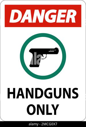 Danger armes à feu autorisées signer armes de poing uniquement Illustration de Vecteur